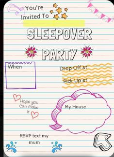 a sheet of lined paper with writing on it that says sleepover party drop out pick up