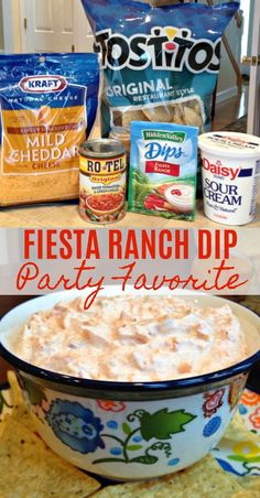 fiesta ranch dip party - favorite recipe with chips and tortilla chips on the side