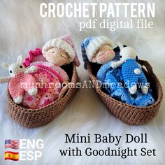 two crocheted baby dolls in baskets on a white furnishce background with text reading mini baby doll with goodnight set