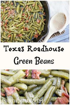 green beans in a cast iron skillet with text overlay that reads texas roadhouse green beans