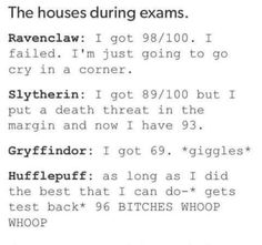 a text message that reads, the house during exams ravenclaw i'm just going to cry in a corner