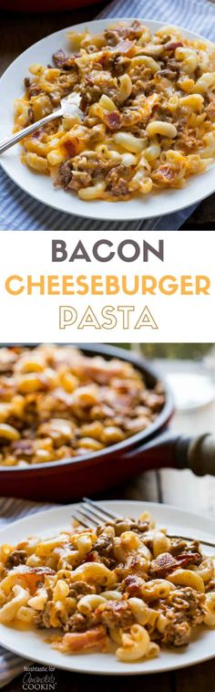 bacon cheeseburger pasta on a white plate with a fork in the middle and another image above