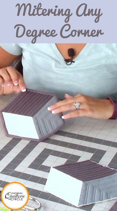 a woman sitting at a table with some paper on it and the text overlay reads, how to make mittening any degree corner