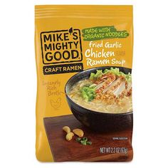 mike's mighty good chicken ramen soup, made with organic noodles and fried garlic