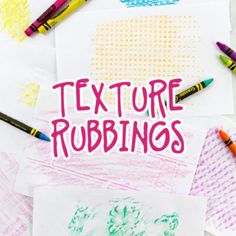 there are many different colored crayons on the paper with text that says texture rubbings