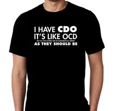 New I have CDO It's Like OCD But All The Letters Are In Alphabetical Order As They Should Be Humor Tshirt Small - 4XL Free Gift Shipping Alphabetical Order, Animal Tshirt, Unisex Tshirt, Camping Shirt, Have A Nice Day, Nice Day, New Me, Green And Purple