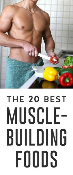 Your ability gain muscle has as much to do with what you eat as how hard you push yourself in the gym. But if you include these foods, suggested by Dan Go, a personal trainer and nutritionist, you’ll ensure that your time spent in the gym isn’t a waste of sweat. Best Muscle Building Foods, Workout Man, Muscle Building Foods, Complex Carbohydrates, Muscle Food, Push Yourself, Basic Knowledge, John Watson, Muscle Building