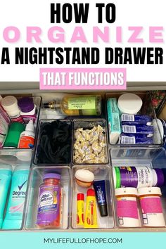 HOW TO ORGANIZE A NIGHTSTAND DRAWER - THAT FUNCTIONS AND WORKS - Sharing how to create function and order nightstand organization ideas that will work for you and your family members. Giving each item its space and clearing out the clutter gives you the aesthetic that you may need in your bedroom or nursery. Whether it is for you, the baby, children, or the men in your home. Get creative and create what functions for you.  #nightstandorganization #nightstandidea #nightstandideasbedsidetables Organize Bedroom Drawers, Organize Nightstand Top, How To Organize Nightstand Drawer, Night Stand Organization Bedside Tables, Organizing Bedside Table, What To Keep In Nightstand, Organize Drawers Bedroom, What To Keep In Nightstand Drawers, Nightstand Organization Drawer