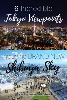 the tokyo skyline with text overlay that reads 6 incredible tokyo viewpoints including brand new shin