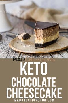 a piece of chocolate cheesecake on a plate with the words keto chocolate cheesecake