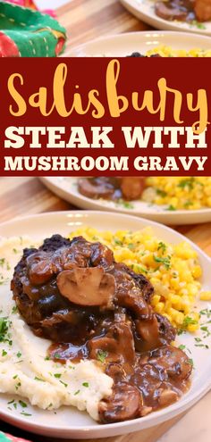 steak with mushroom gravy on a plate next to mashed potatoes and corn