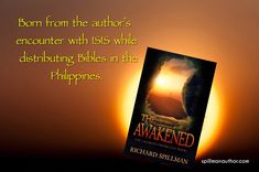 a book with an image of the sun in the background and text that reads, born from the author's encounter with jesus while distributing bibles to the philippines