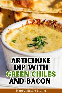 artichoke dip with green chiles and bacon is an easy appetizer