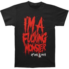 Dripping I'm A Fucking Monster & Splatter Above Logo Monster Shirt, Future Wardrobe, Sally Face, Room Stuff, Of Mice And Men, Bed Room, Unique Tshirts, Personalized Shirts, Mice