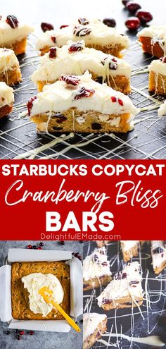 starbuck's copycat cranberry bliss bars are delicious and easy to make