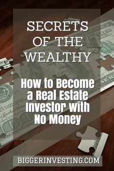 a puzzle piece with the words secrets of the realty how to become a real estate investment