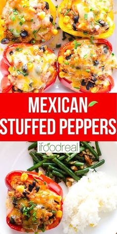 mexican stuffed peppers on a plate with rice and green beans in the foreground text reads, mexican stuffed peppers