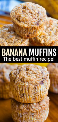 banana muffins stacked on top of each other with text overlay reading bananas muffins the best muffin recipe