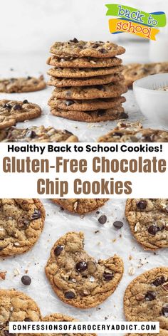 healthy back to school cookies gluten - free chocolate chip cookies with text overlay