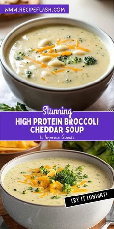 broccoli and cheese soup in a bowl with text overlay that reads, stunning high protein broccoli cheddar soup