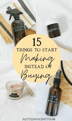 the top ten things to start making instead of buying for your skin care products and cosmetics