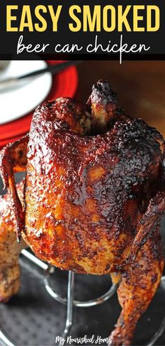 an easy smoked beer can chicken on a rack with text overlay that says easy smoked beer can chicken