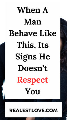 10 Signs He Does Not Respect You Lack Of Respect, Showing Respect, Broken Promises, Respect Yourself, Comparing Yourself To Others, In A Relationship, Love And Respect