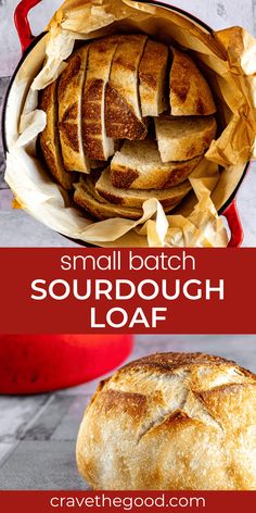 small batch sourdough loaf in a red casserole dish with text overlay that reads small batch sourdough loaf