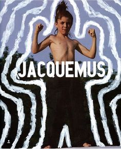 an instagram photo of a shirtless boy with his arms in the air and words that read jacquemus