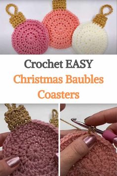 crochet easy christmas baubles coasters with text overlay that reads, crochet easy christmas baubles coasters coasters coasters