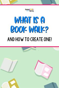 the title for what is a book walk? and how to create one on it