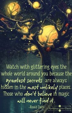 a tree with lights on it and a quote from ronald daltt about the world around you