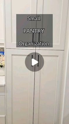 the small pantry organization is organized with white cabinets and gray counter tops, along with a video explaining how to use it