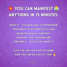 a purple background with the words you can manfest anything in 15 minutes on it