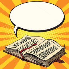 an open book with a speech bubble above it on yellow and orange background, pop art