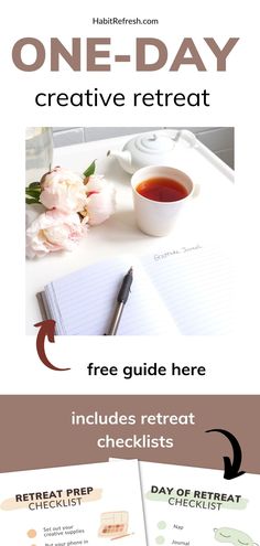 the one - day creative rereact guide is shown with flowers and a cup of tea