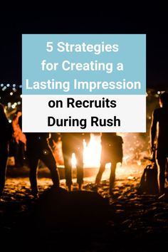 5 Strategies for Creating a Lasting Impression on Recruits During Rush Rush Week, Community Volunteering, Sorority Rush, Remember The Name, Small Acts Of Kindness, Class Schedule, Extra Curricular Activities, Extra Curricular