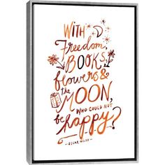 an orange and black framed print with the words who freedom books flowers moon and stars