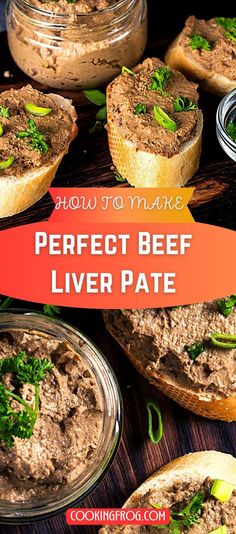 the perfect beef liver pate is served on toasted bread