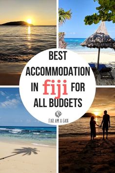 four pictures with the words best accommodations in fiji for all budget