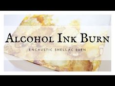 the words alcohol ink burn are in front of an image of food