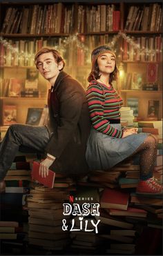 the poster for netflix's new series, dash and lily with two people sitting on top of stacks of books