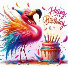 a flamingo standing in front of a birthday cake with the words happy birthday written on it