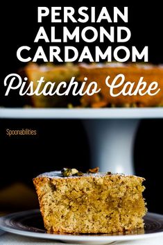 a piece of cake on a plate with the words persian almond cardamom pistachio cake