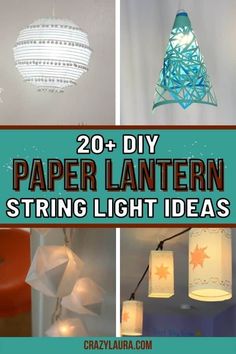 20 diy paper lantern string light ideas that are easy to make and great for kids