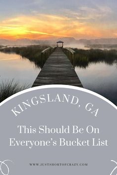 a dock with the words kingsland, g4 this should be on everyone's bucket list