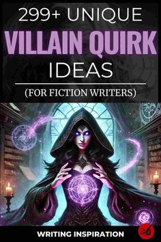 the cover for 29 unique villain quirk ideas for fiction writer's writing inspiration