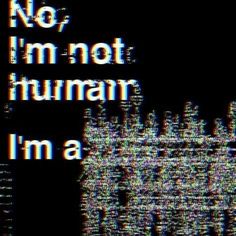 an old tv screen with the words i'm not human on it in black and white