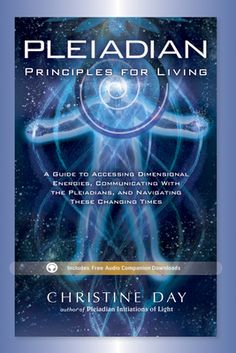 the book cover for pleiadian pringles for living by christine day