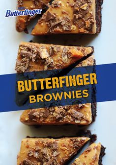 butterfingerer brownies are stacked on top of each other with the words butterfingerer